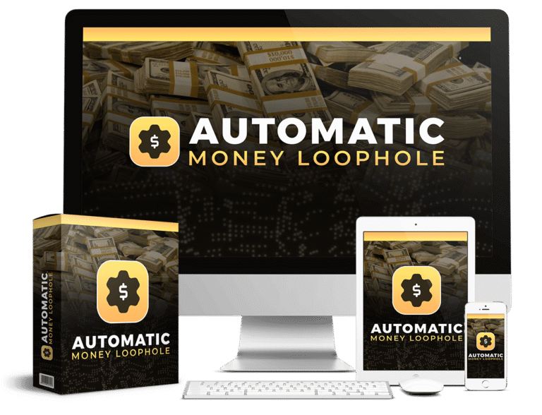 AUTOMATIC MONEY LOOPHOLE REVIEW
